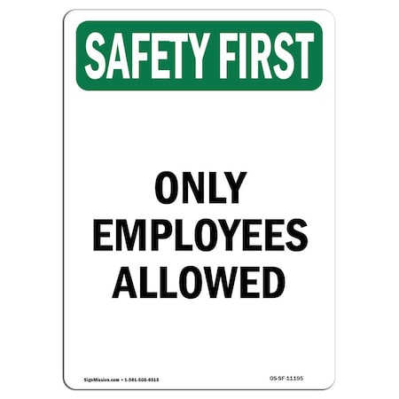 OSHA SAFETY FIRST, 5 Height, 7 Width, Decal